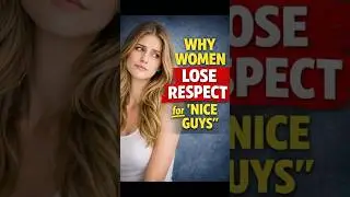 Nice guy lose respect