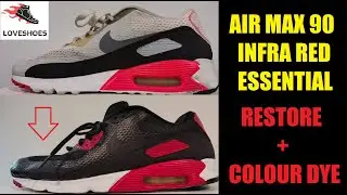 RESTORE AND COLOUR CHANGE DYE Air Max 90 Infra Red Essential
