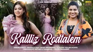 KALLIZ RODTALEM by Peviolla Dias #newkonkanisongs2026 #konkanisong2026 