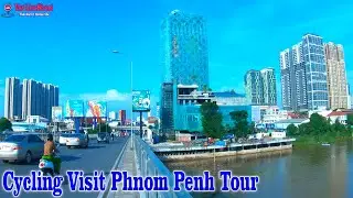 Cycling Exploring Visit Phnom Penh City 2021