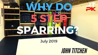 Why do 5 step Sparring?