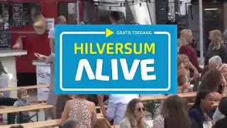 Hilversum Alive - After Movie