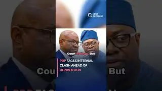 PDP Faces Internal Clash Ahead of Convention #politics