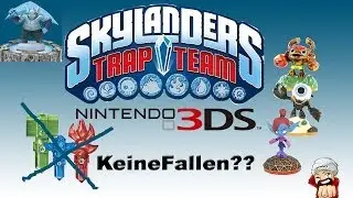 Skylanders Trap Team | Nintendo 3DS Version ohne Fallen? Daf&uuml;r mit Sidekicks?