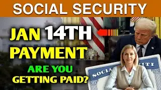 Don't Miss; January 14 Social Security Payment: Who Gets Paid? | Social Security January Update