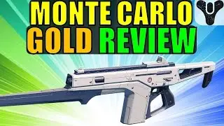 Destiny: Monte Carlo Gold/Exotic Auto Rifle Review!