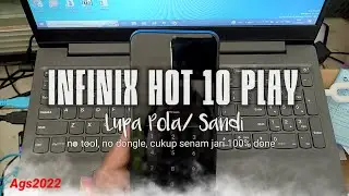 GAMPANG BANGEET ..!! Infinix Hot 10 Play LUPA POLA/ SANDI gk perlu keluar DU1t #ags2022