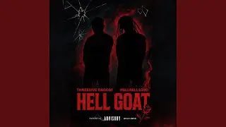 Hell Goat (Bonus Track) (feat. HellRell3300 & Three5ive DaGoat)