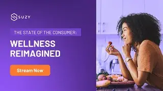 State of the Consumer: Wellness Reimagined