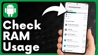 Step-by-Step Guide to Tracking RAM Usage on Your Android Phone