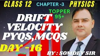 DAY -16 I DRIFT VELOCITY 💥🔥I @somdevphysicsclasses4137