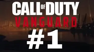Project Phoenix!!!// Call of Duty Vanguard campaign #1 