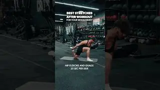 BEST STRETCHES AFTER WORKOUT💪