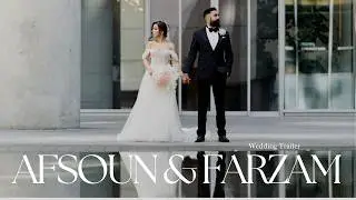 Afsoun & Farzam - Wedding Trailer