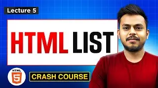 HTML Crash Course | Lecture 5 - Type of List