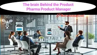 Product Manager Roles and Responsibilities in pharma industry  | Career Insights