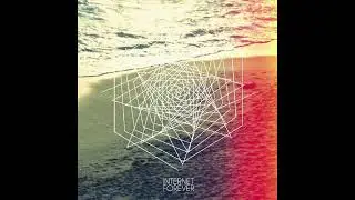 Internet Forever - Run Away (2012) [