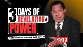 3 Days of REVELATION And POWER (Part 3) | Revelation That Produces Authority &ndash; Pastor Chris