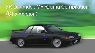 FR Legends : My Racing Compilation - Gran Turismo 5 Style (old) 