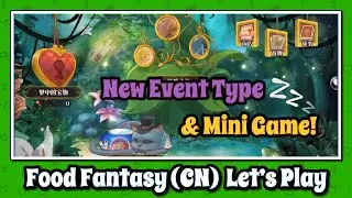 Food Fantasy (China) Let's Play: Wonderland Event (Happy 2nd Anniversary! Part 2)