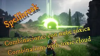 Spellbreak Combinaciones con nube t&oacute;xica / combinations with toxic cloud