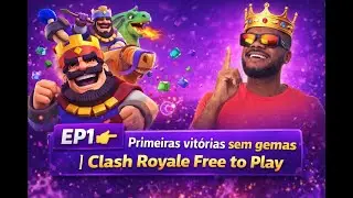 EP 1👉 Primeiras vit&oacute;rias sem gemas | Clash Royale Free to Play