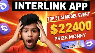 Interlink App Top AI Model Event Telugu 🔥 | Rewards, How to Join & Full Details