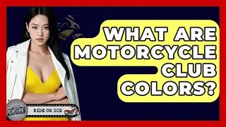 What Are Motorcycle Club Colors? - Ride or Die Motorcycles