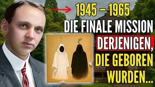 Edgar Cayce ENTH&Uuml;LLT die FINALE SEELENMISSION der Generation 1945&ndash;1965