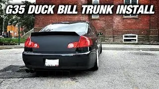 Installing The G35 Duckbill Trunk - Part 4 of 4