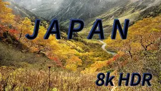 Japan in 8k HDR |Relaxing Music, Wonderful Views, Mountains|