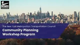 NYMTC's Community Planning Workshop Program