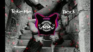 NDR8 - Take Me Back 🎧Trap/Futur Bass