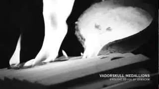VADORSKULL Medallions