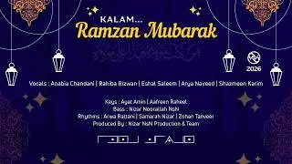 Kalam Ramzan Mubarak 2026 | Nizar NsN Production & Team