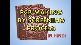 PCB making by Screening method | In Hindi