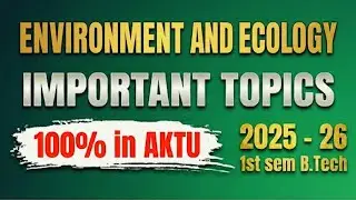 👉 EVS Important Topics | Environmental Studies🔥 | AKTU | Most Expected Questions | Exam Focused