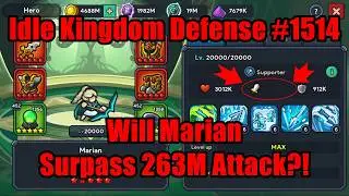 Idle Kingdom Defense #1514 - Will Marian Surpass 263M Attack?! #IdleKingdomDefense