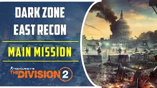 Dark Zone East Recon | Side mission | Division 2