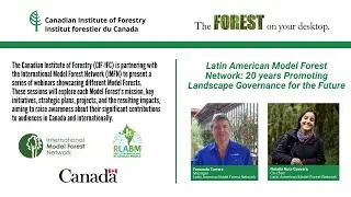 E LECTURE: Latin American Model Forest: 20 years Promoting Landscape Governance for the Future