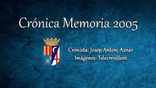 Crónica Memoria Fiestas de Moros y Cristianos 2005 Crevillent