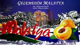Gelemedim Malatya - S&ouml;z : Muharrem &Ouml;z&ccedil;elik - M&uuml;zik : Hikmet &Ccedil;alışkan - Aranje : Mert &Ccedil;alışkan