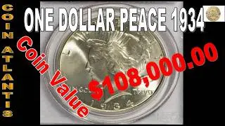 1934 Silver Dollar Coin Value.OVER $108,000.00