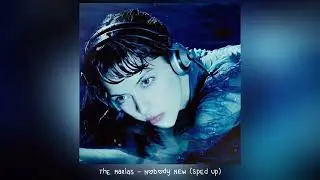 the marías - nobody new (𝒔𝒑𝒆𝒅 𝒖𝒑)