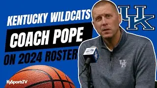 Kentucky Wildcats MBB Coach Mark Pope on 2024 Roster, Local Talent