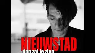 Nieuwstad   dan zal je zien
