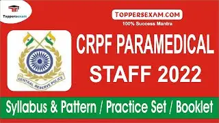 CRPF PARAMEDICAL STAFF Detailed Syllabus & Pattern 2022 | Online Test Series | Book & Study Material