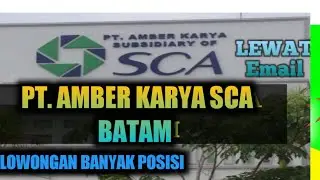PT. AMBER KARYA Loker Batam Hari Ini