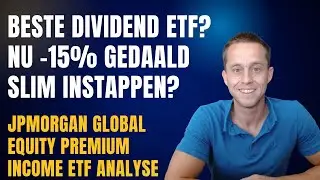 JGPI ETF | -15% Gedaald! 💸 8% Hoog Dividend en Maandelijkse Uitkering | JGPI ETF kopen of niet?