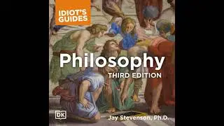 Idiot's Guide to Philosophy - Jay Stevenson